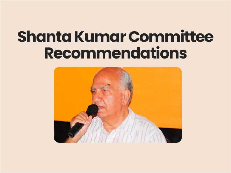 Shanta Kumar Committee Recommendations