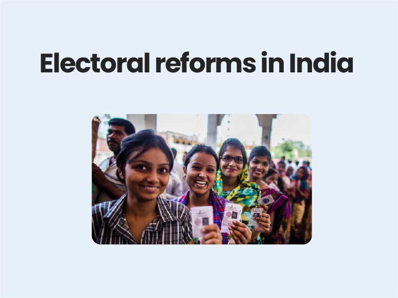 Electoral reforms UPSC