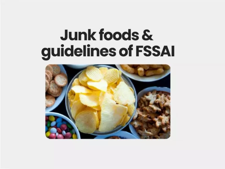 Junk foods guidelines of FSSAI
