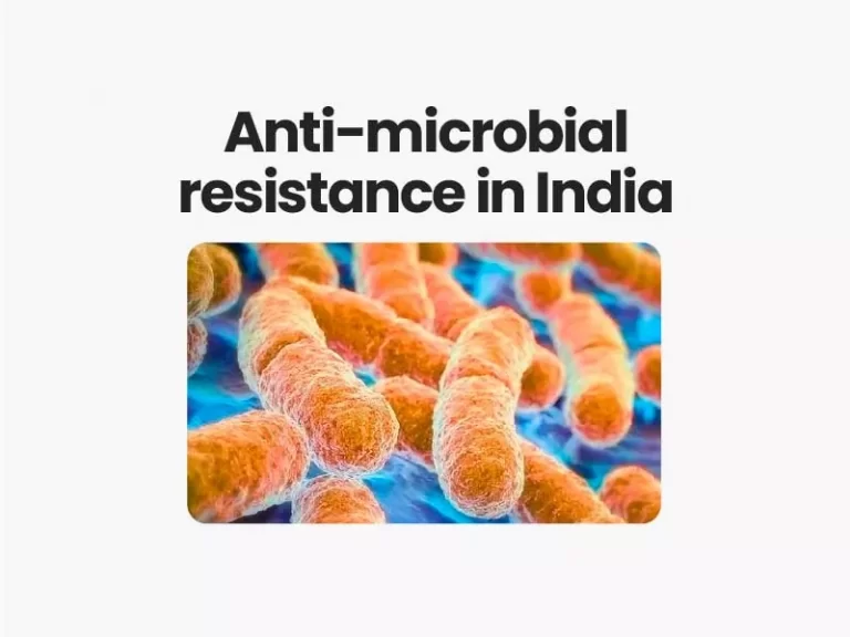 Anti-microbial resistance in India