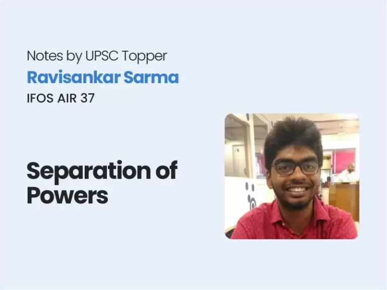 Separation of Powers between Organs of Democracy GS 2 UPSC