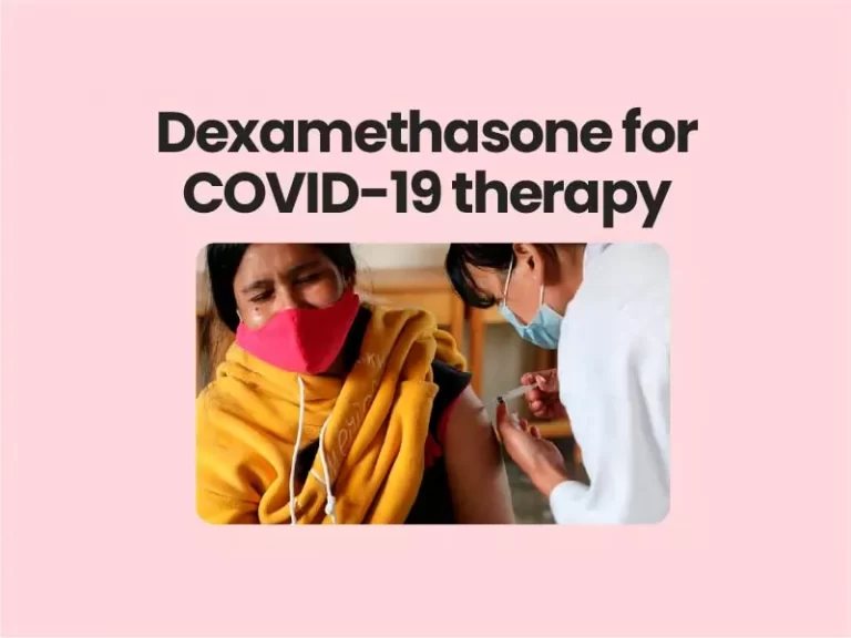 Dexamethasone for COVID-19 therapy