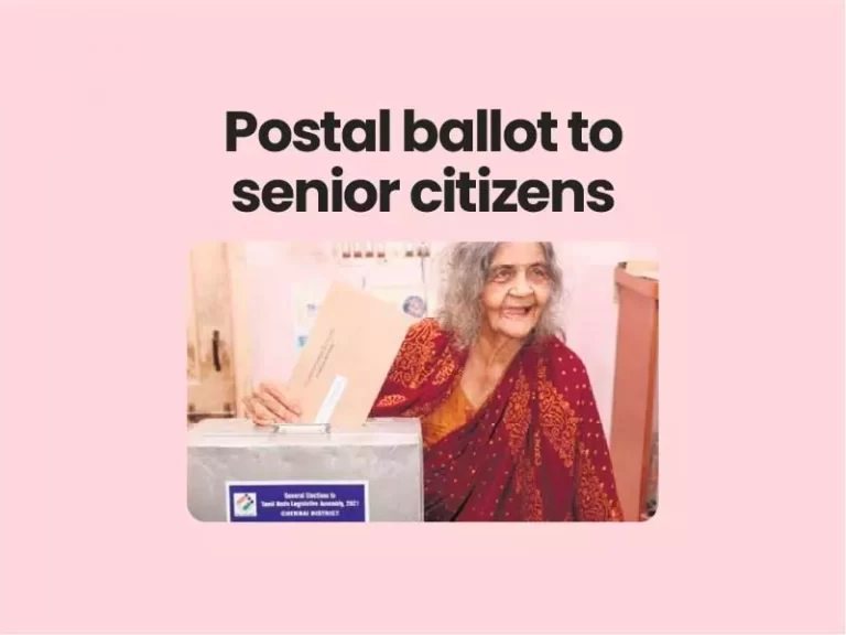 Extending postal ballot to senior citizens