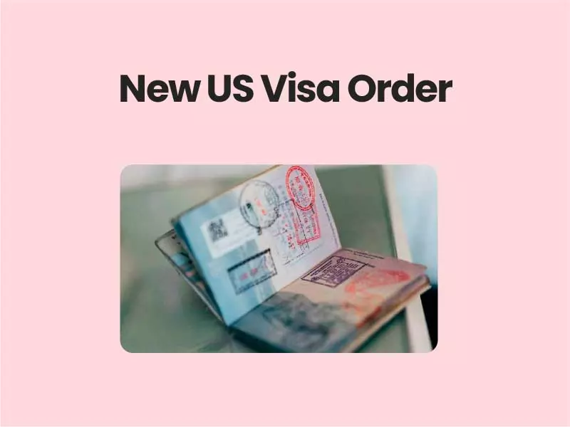 New US Visa Order