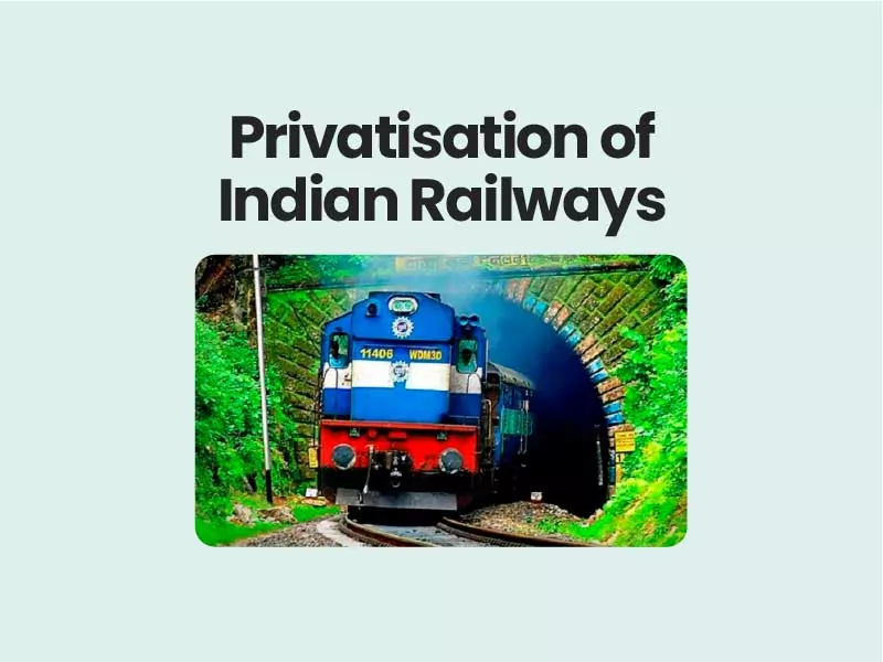 Privatisation of Indian Railways