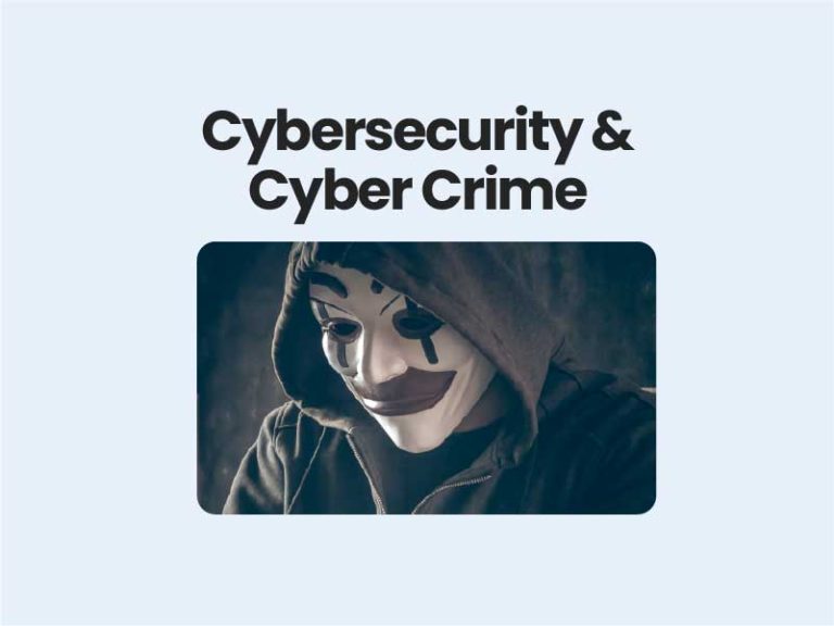 Cybersecurity & Cyber Crime