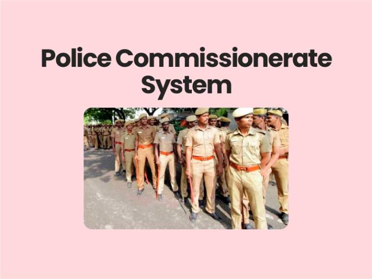 Police Commissionerate System