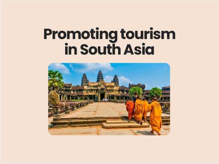 Promoting tourism in South Asia