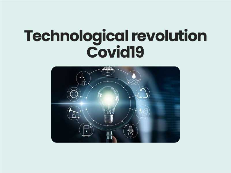 Technological revolution Covid19