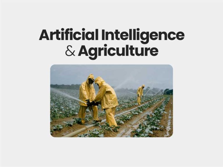 Artificial Intelligence & Agriculture