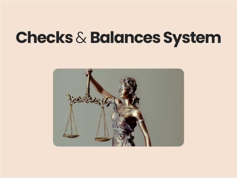 Checks & Balances System