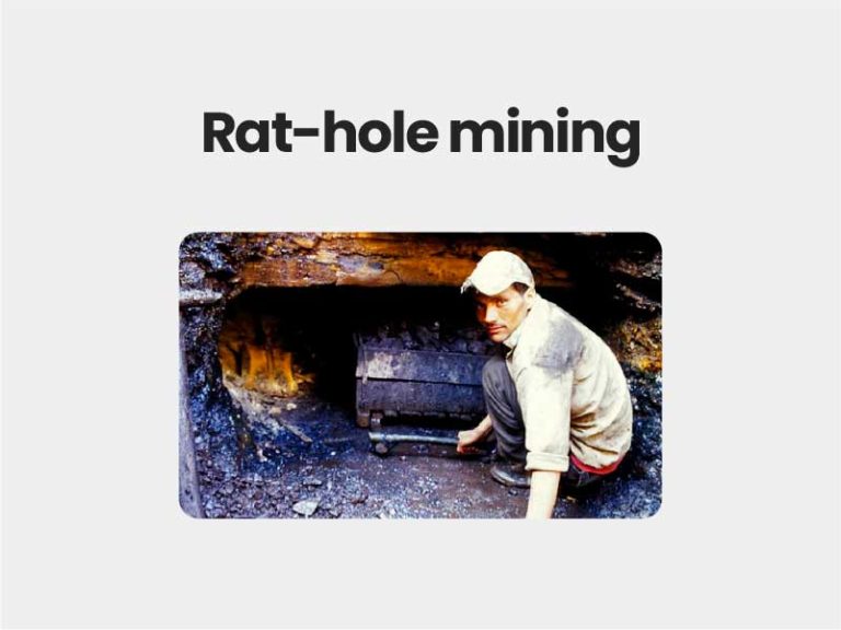 Rat hole mining UPSC