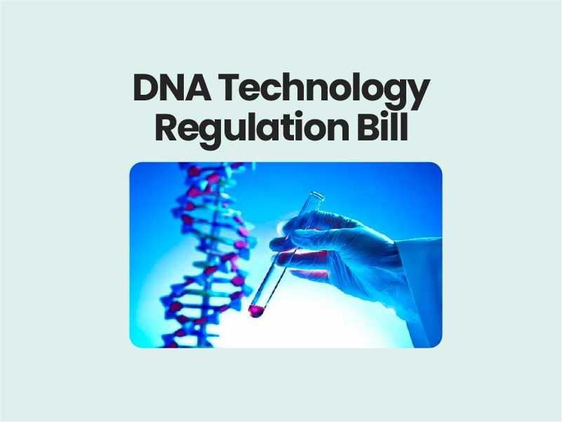 DNA Technology Regulation Bill