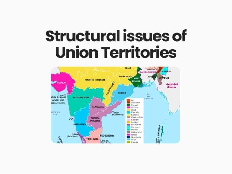 Structural issues of Union Territories