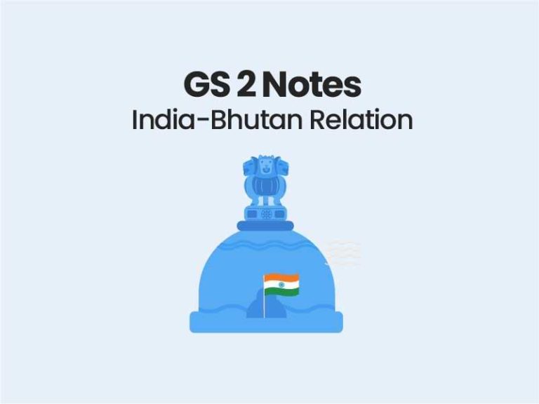 India-Bhutan Relation GS