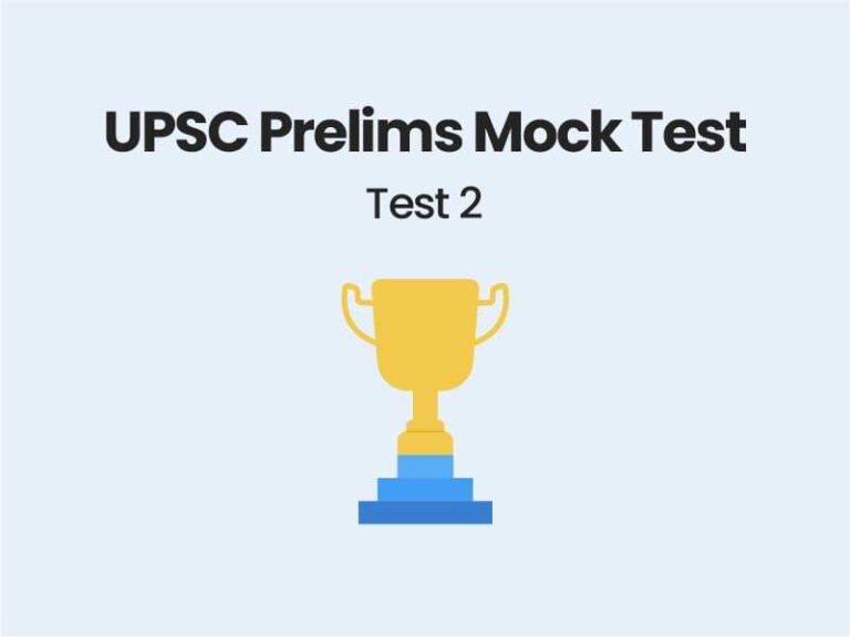 UPSC Prelims Mock Test 2