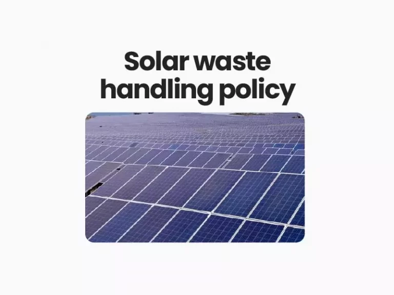Solar waste handling policy