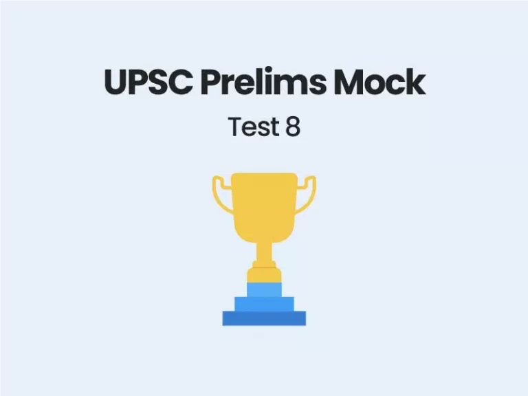 UPSC Prelims Mock test 8
