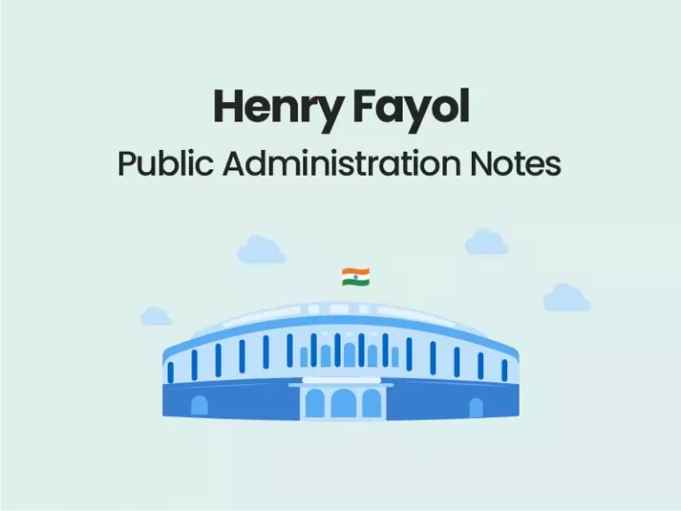 Henry Fayol -Public Administration Notes