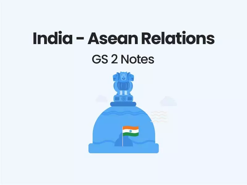 India - Asean Relations