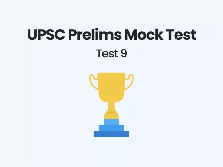 UPSC Prelims Mock Test 9