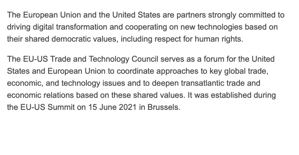  United States of America USA and the European Union (EU) ave launched the Trade and Technology Council'.