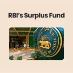 RBI’s Surplus Fund Transfer To GOI